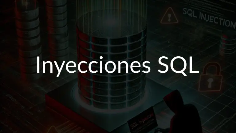Inyecciones SQL